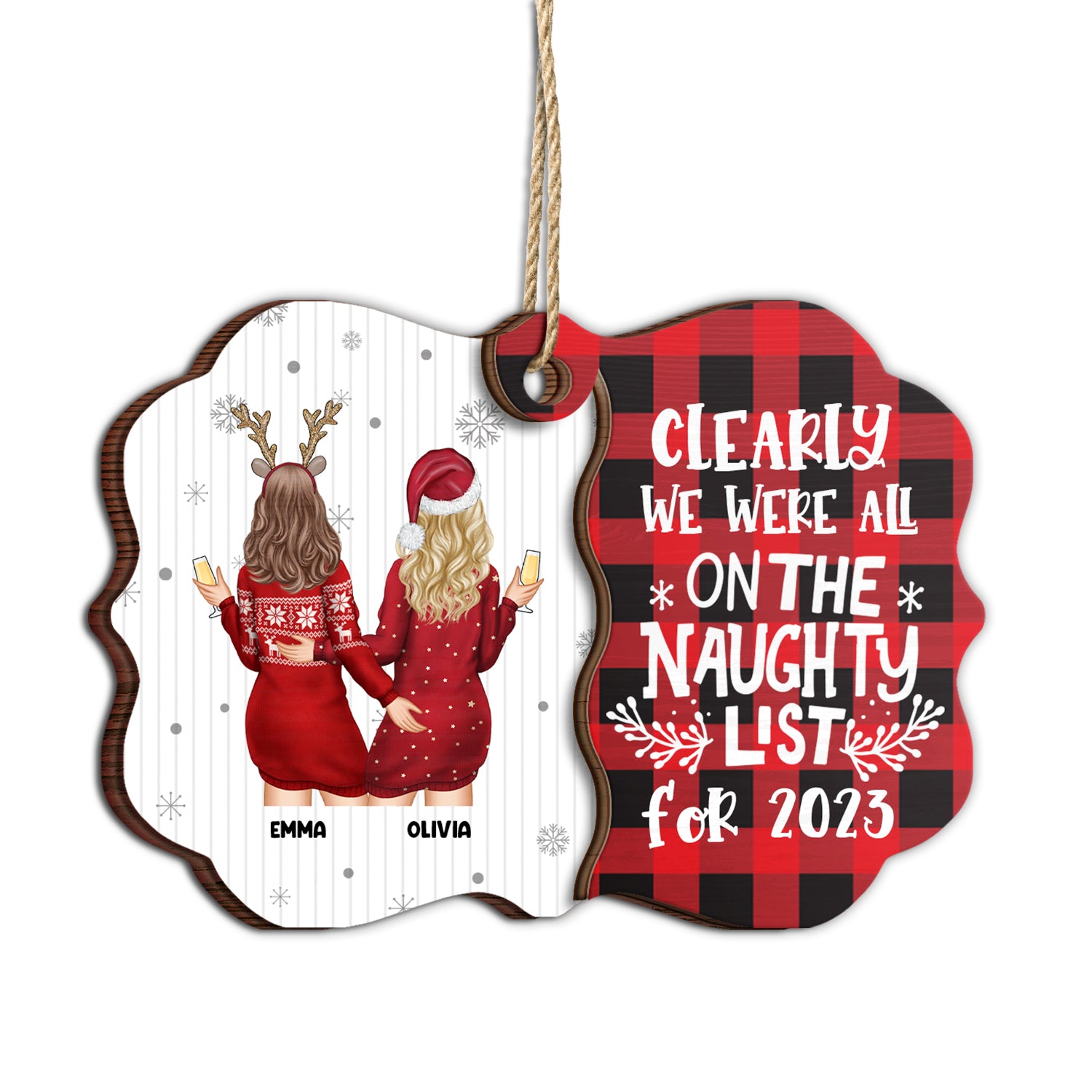 On The Naughty List - Christmas Gift For Besties - Personalized 2-Layered Wooden Ornament