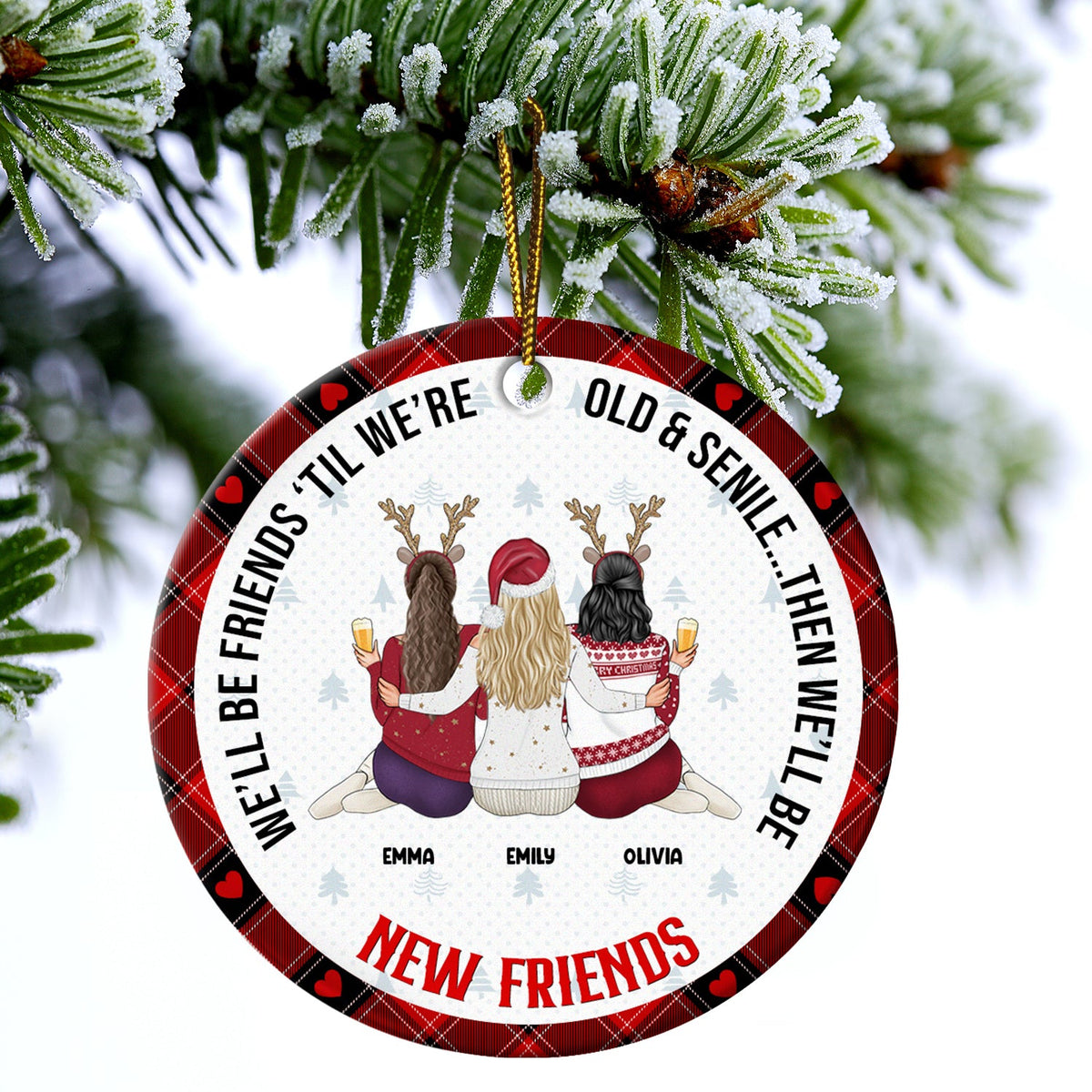 Meilleur ami de Noël, vieux et sénile, puis nous serons de nouveaux meilleurs amis - Cadeau pour meilleur ami - Ornement en céramique rond personnalisé