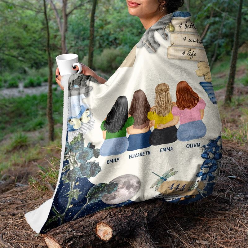 4 Better 4 Worse 4 Life - Gift For Sisters And Best Friends - Personalized Fleece Blanket