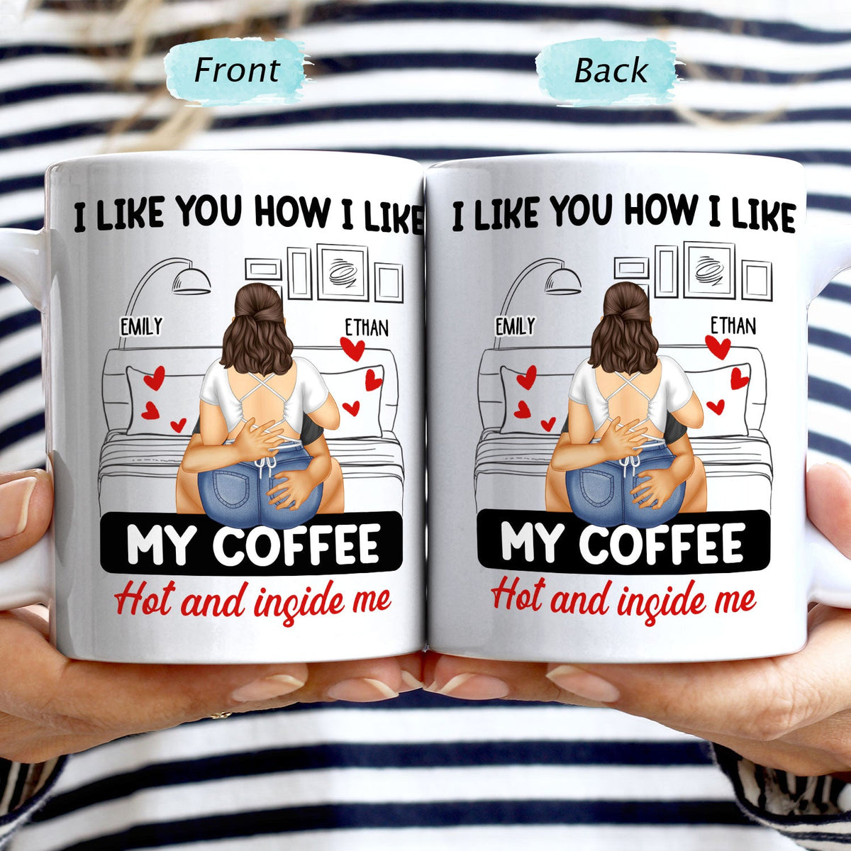 Couple Kissing I Like My Coffee Hot & Inside Me - Gift For Couples - Personalized Mug