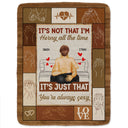 Couple Kissing It's Just You Always Sexy - Gift For Couples - Personalized Fleece Blanket