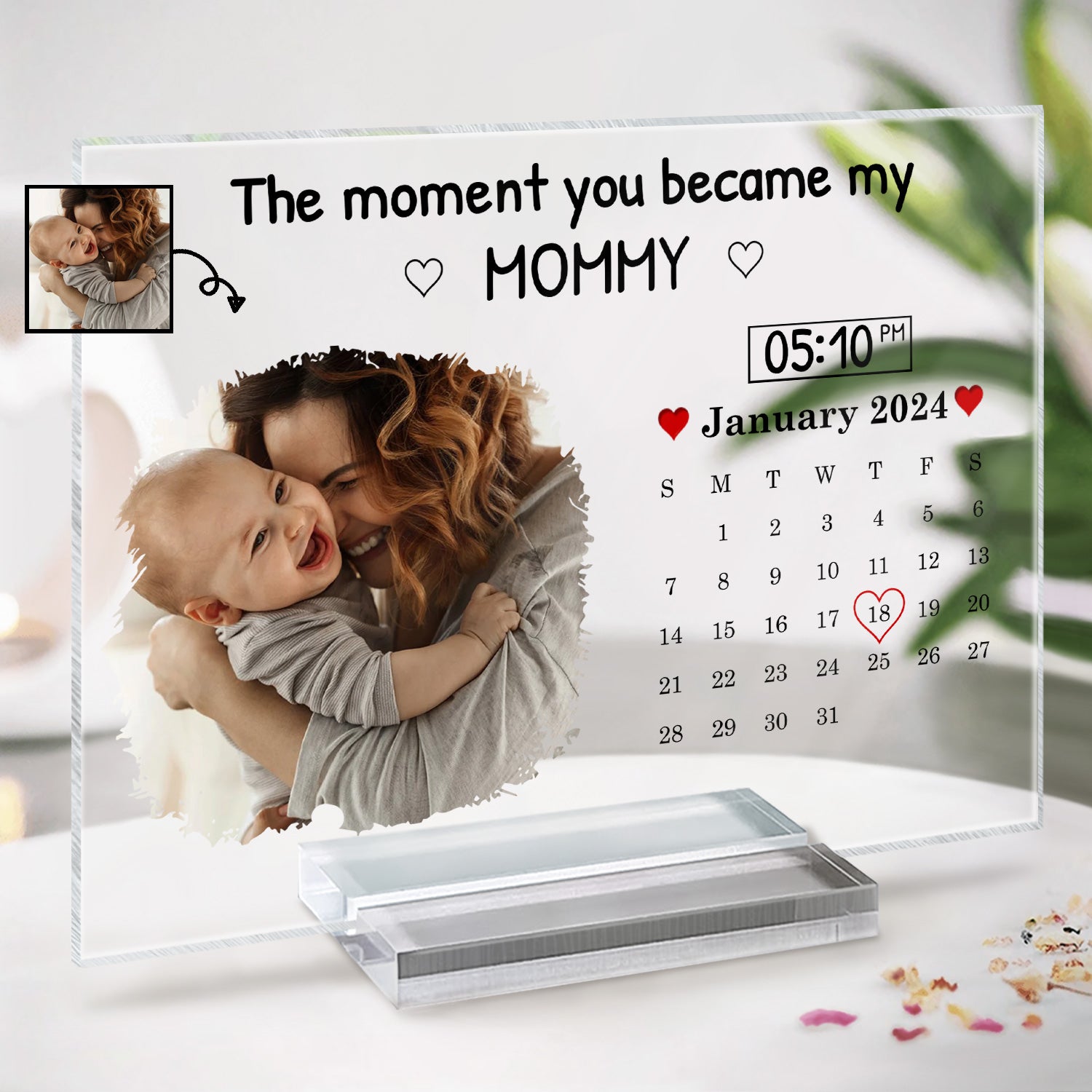 Custom Photo Calendar Mommy The Day You Became My Mommy - Gift For Mother - Personalized Horizontal Rectangle Acrylic Plaque