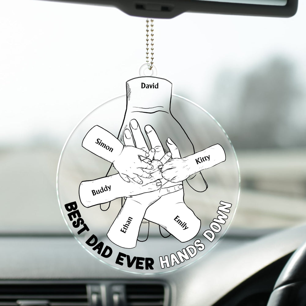 Hands Down - Gift For Father - Personalize Acrylic Car Hanger