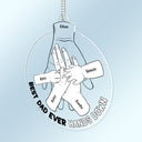 Hands Down - Gift For Father - Personalize Acrylic Car Hanger