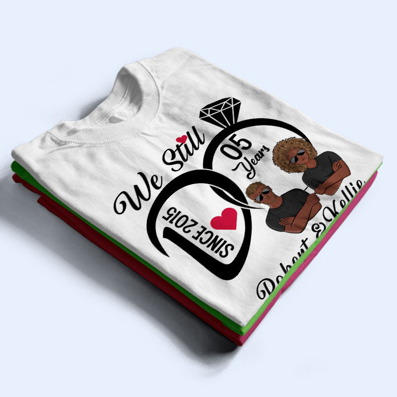 Nous le faisons toujours - Cadeau d'anniversaire de mariage - T-shirt personnalisé