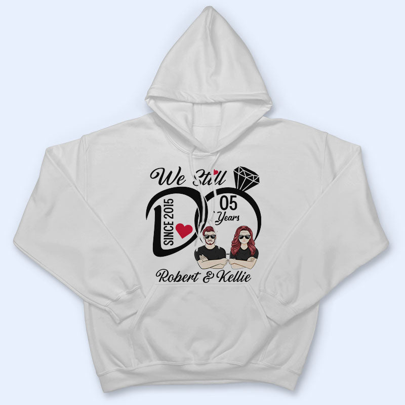 Nous le faisons toujours - Cadeau d'anniversaire de mariage - T-shirt personnalisé