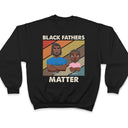 Les pères noirs comptent - T-shirt personnalisé