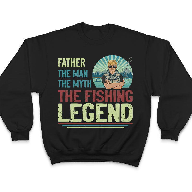 L'Homme, le Mythe, la Légende de la Pêche - Cadeau pour Père et Grand-Père - T-shirt Personnalisé