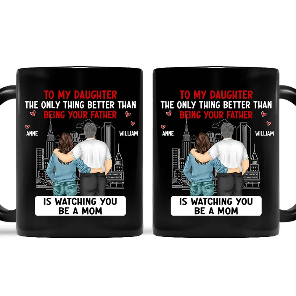 Backside Better Than Being Your Mother Father - Personalized Mug