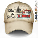 Boat Hair Don't Care - Personalized Classic Cap