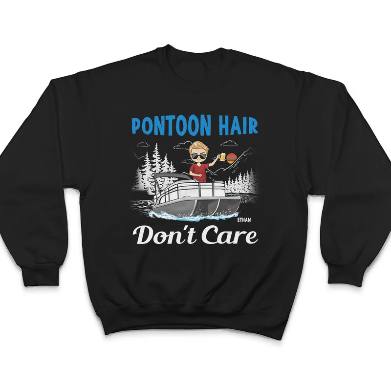 Pontoon Queen Captain Pontoon Hair Don't Care - Personalized T Shirt