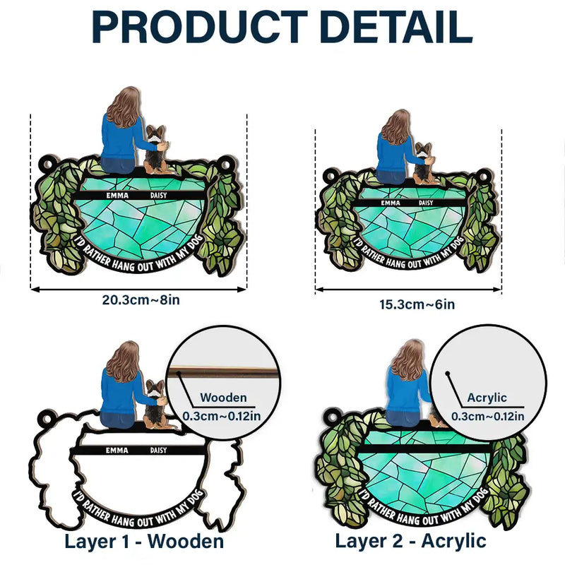Hangout avec mon chien - Ornement attrape-soleil personnalisé à suspendre à la fenêtre 