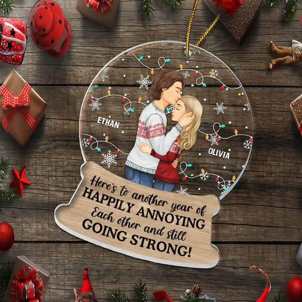Gift For Couples - Couple Here's To Another Year Of Happily Annoying Each Other - Personalized Custom Shaped Acrylic Ornament