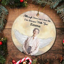 Christmas,Memorial,Sad,Custom Photo - Custom Photo Your Wings Were Ready But My Heart Was Not - Personalized Circle Ceramic Ornament
