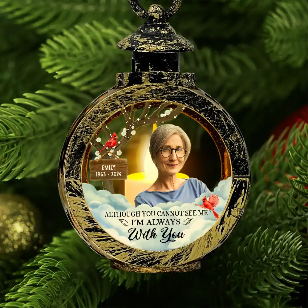 Christmas,Memorial,Custom Photo,Sad - Custom Photo I'm Always With You - Personalized Candlelight Lantern Ornament