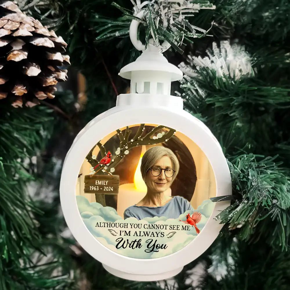 Christmas,Memorial,Custom Photo,Sad - Custom Photo I'm Always With You - Personalized Candlelight Lantern Ornament