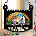 Dog Lovers,Dog Mom,Dog Dad,Pet Lovers,Pet Mom,Pet Dad,Happy,Gift For Kids - Just A Girl And Her Dog - Personalized Window Hanging Suncatcher Ornament