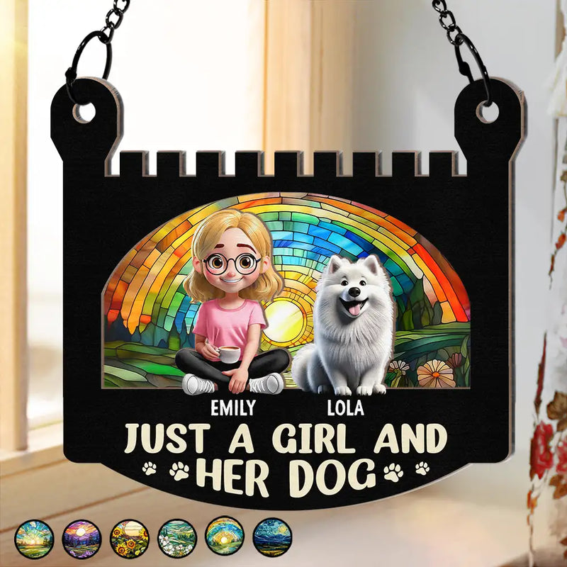 Dog Lovers,Dog Mom,Dog Dad,Pet Lovers,Pet Mom,Pet Dad,Happy,Gift For Kids - Just A Girl And Her Dog - Personalized Window Hanging Suncatcher Ornament