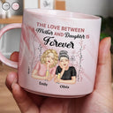Gift For Mother,Gift For Daughter,Mom - Daughters (Adult),Love - Mother And Daughter Forever - Personalized Marble Mug