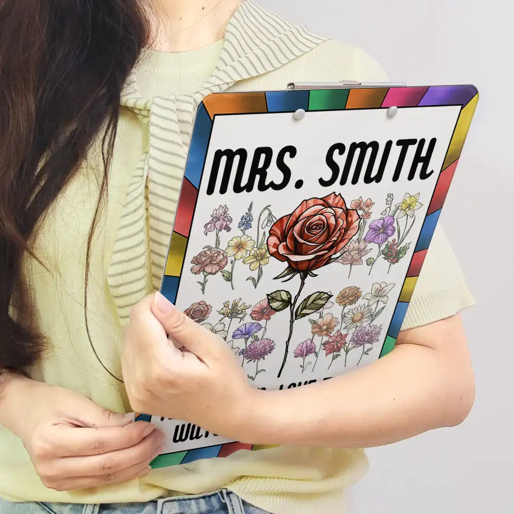 Gift For Yourself,Gift For Women,Teacher - Birth Flower Stained Glass Teacher's Garden Watch Them Grow - Personalized Acrylic Clipboard