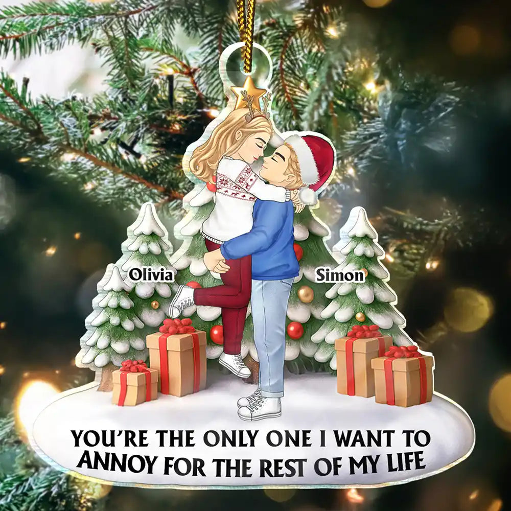 Gift For Couples,Gift For Husband,Gift For Wife,Gift For Boyfriend,Gift For Girlfriend,Happy,Christmas - Couple Side View I Want To Annoy For The Rest Of My Life - Personalized Custom Shaped Acrylic Ornament