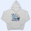 Cruising Oh Ship My Birthday Trip - Birthday Gift For Travel Lovers - Personalized Custom T Shirt