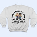 Long One Night Stand - Gift For Couples - Personalized T Shirt