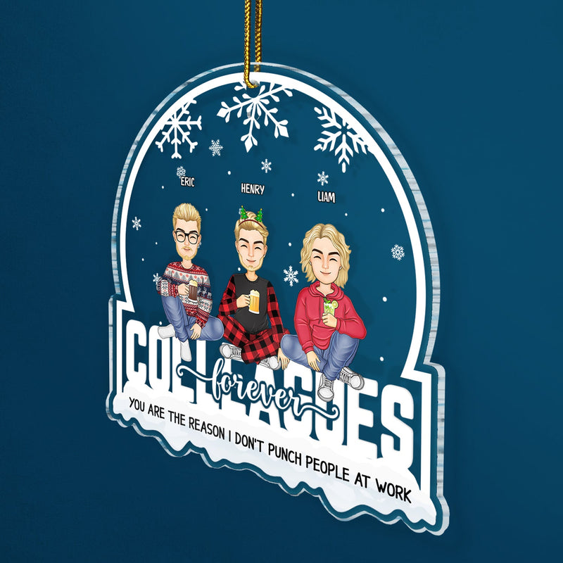 Christmas Colleagues You Are The Reason I Don't Punch People - Gift For Coworker, Colleagues, Besties - Personalized Custom Shaped Acrylic Ornament
