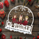 Christmas Colleagues You Are The Reason I Don't Punch People - Gift For Coworker, Colleagues, Besties - Personalized Custom Shaped Acrylic Ornament
