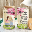 You Are Strong Fearless - Gift For Mother-Daughter And Aunt-Niece - Personalized Clear Glass Can