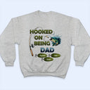 Hooked On Being Papa Fishing - Personalized T Shirt