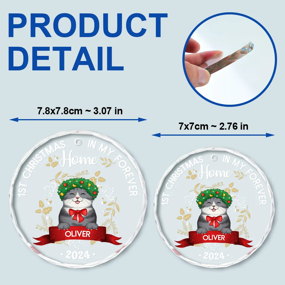 Cat 1st Christmas In My Forever Home - Personalized Circle Glass Ornament
