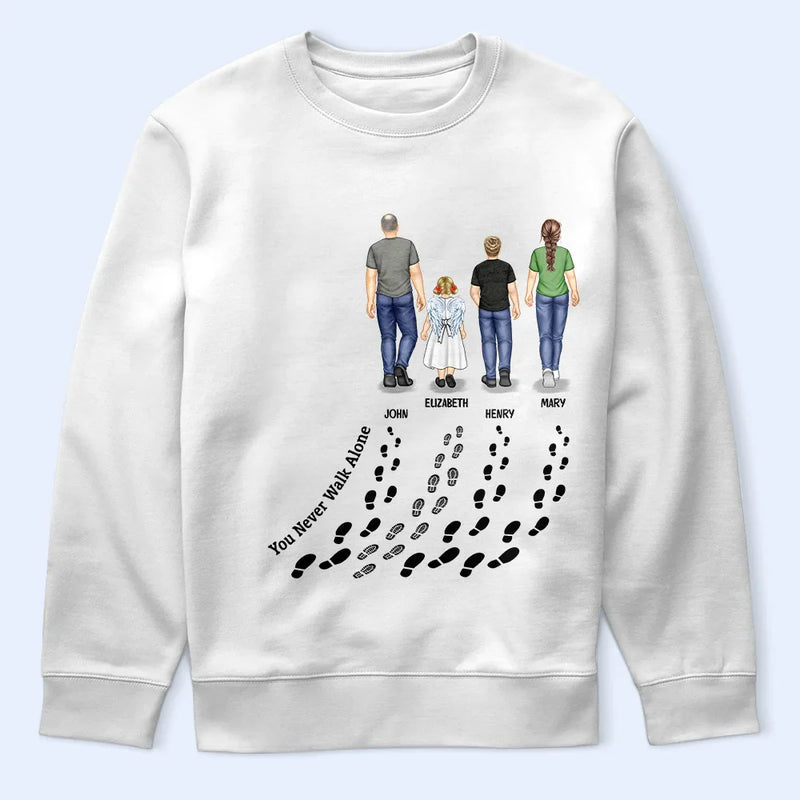 Family - You Never Walk Alone - Personalized T Shirt