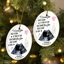 Gift For Mother, Gift For Father - Custom Photo I Carried You Every Second Of Your Life - Personalized Circle Ceramic Ornament