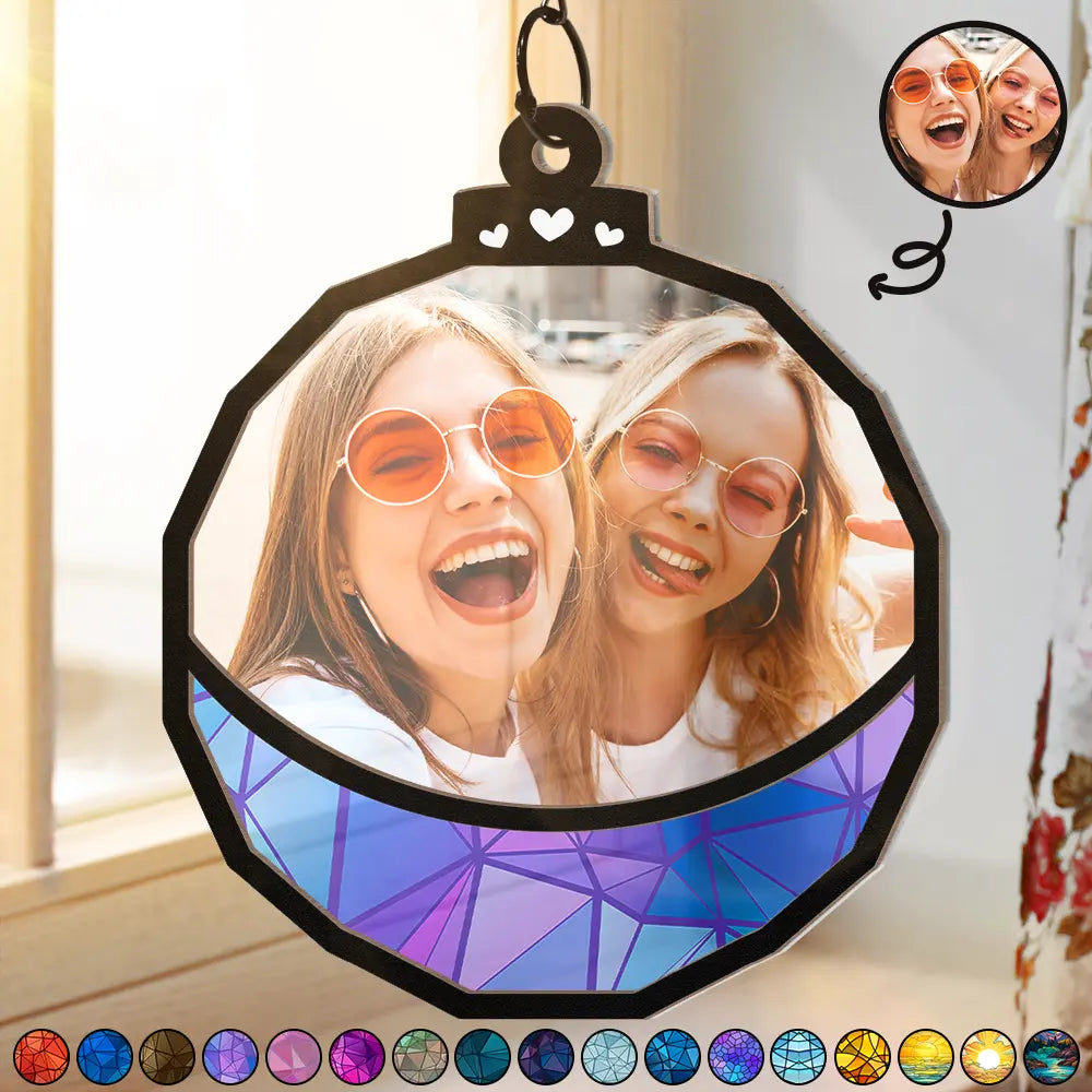 Custom Photo Besties Friends Sisters Family - Personalized Window Hanging Suncatcher Ornament