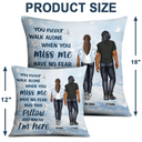 Memorial, Family - You Never Walk Alone When You Miss Me Hug This - Personalized Pillow