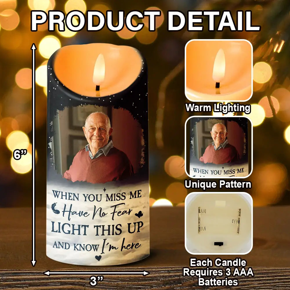 Memorial - Custom Photo When You Miss Me Light This Up - Personalized Flameless LED Candle