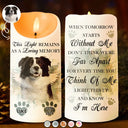 Pet Lovers - Custom Photo Light This Up And Know I'm Here - Personalized Flameless LED Candle