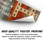 A House Is Not A Home Without Paw Prints - Personalized Poster
