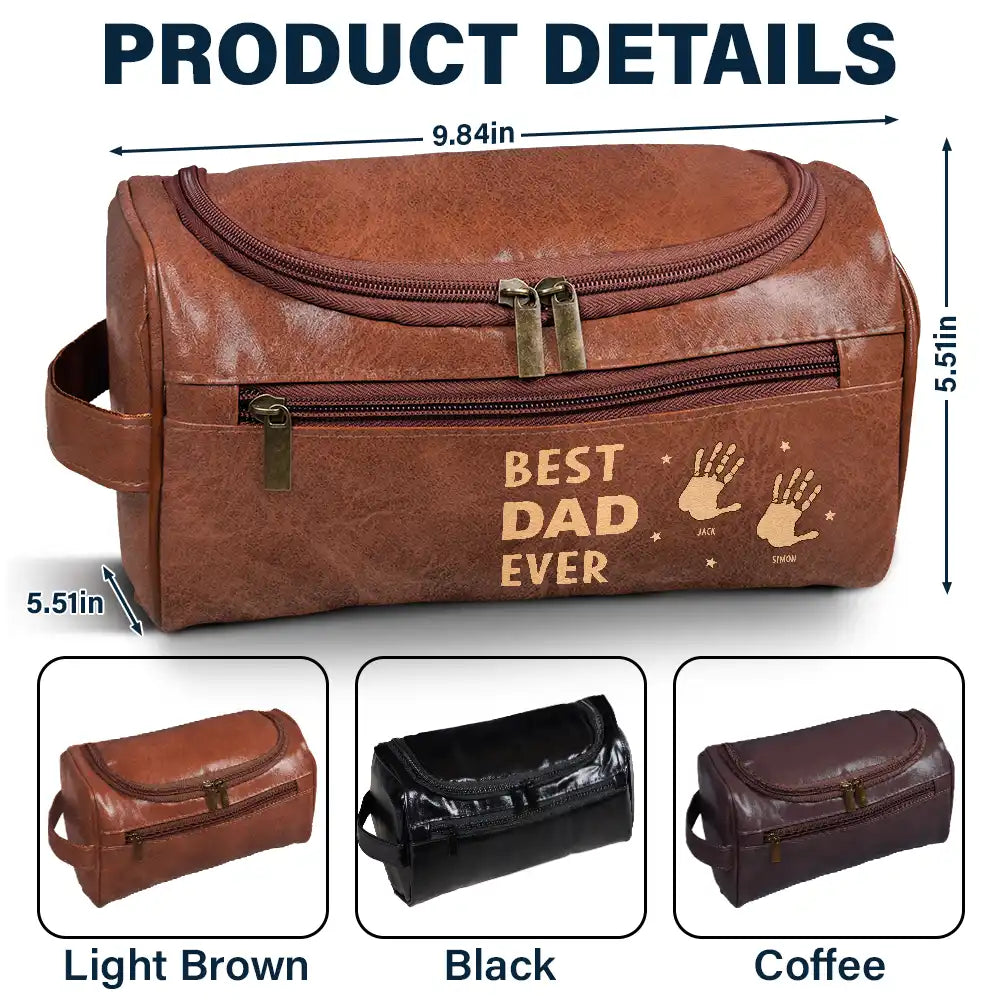 Gift For Yourself,Gift For Men,Grandpa,Grandkids,Gift For Grandpa,Gift For Father,Children,Dad,Sons,Daughters - Handprints Best Dad Grandpa Papa Ever - Personalized Leather Toiletry Bag