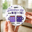 Gift For Bestie, Funny - Happy Galentines Day To My Best-Tea - Personalized Ceramic Coaster