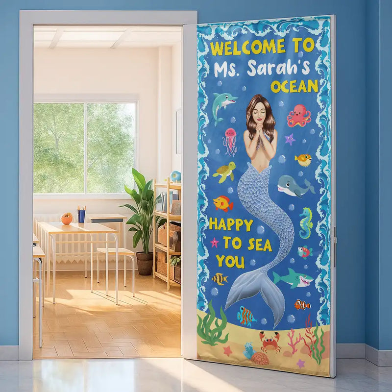 Teacher, Happy - Happy To Sea You - Personalized Door Cover