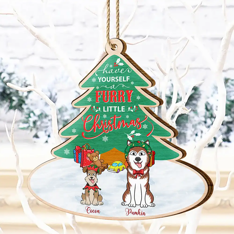 Funny,Christmas,Pet Lovers - Have Yourself A Furry - Personalized Custom Shaped Wooden Ornament