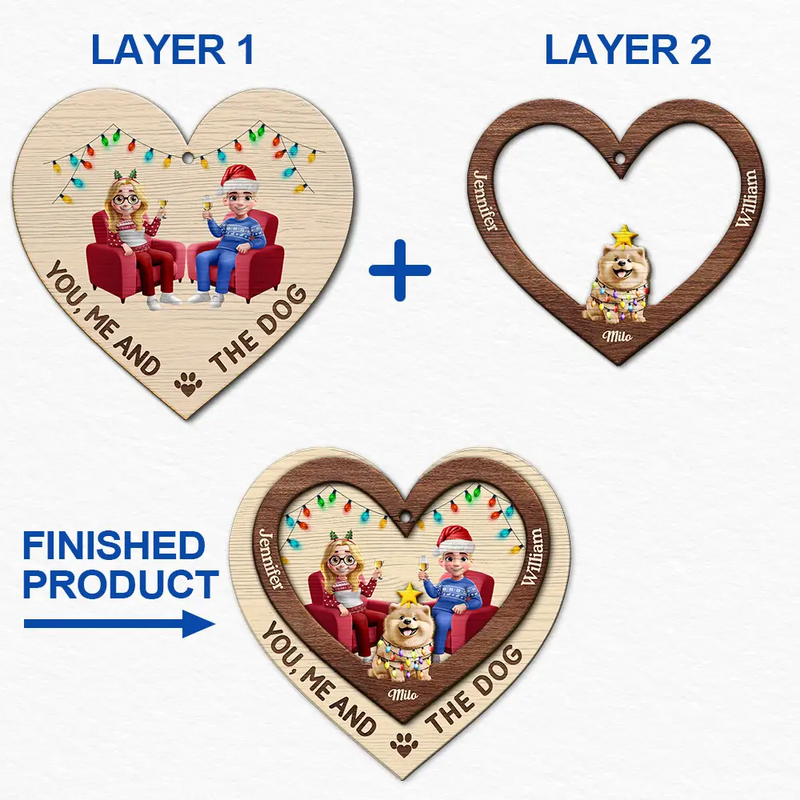Gift For Couples,Gift For Husband,Gift For Wife,Gift For Boyfriend,Gift For Girlfriend,Dog Lovers,Dog Couple,Pet Lovers,Pet Couple,Christmas,Love - Heart You Me And The Dog - Personalized 2-Layered Wooden Ornament
