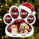 Pet Lovers,Pet Mom,Pet Dad,Pet Couple,Cat Lovers,Cat Mom,Cat Couple,Cat Dad,Dog Lovers,Dog Mom,Dog Dad,Dog Couple,Gift For Women,Gift For Men,Gift For Husband,Gift For Wife,Gift For Boyfriend,Gift For Girlfriend,Gift For Yourself,Happy,Christmas - Here Comes Santa Paws 3D Effect Dog Cat - Personalized Custom Shaped Acrylic Ornament