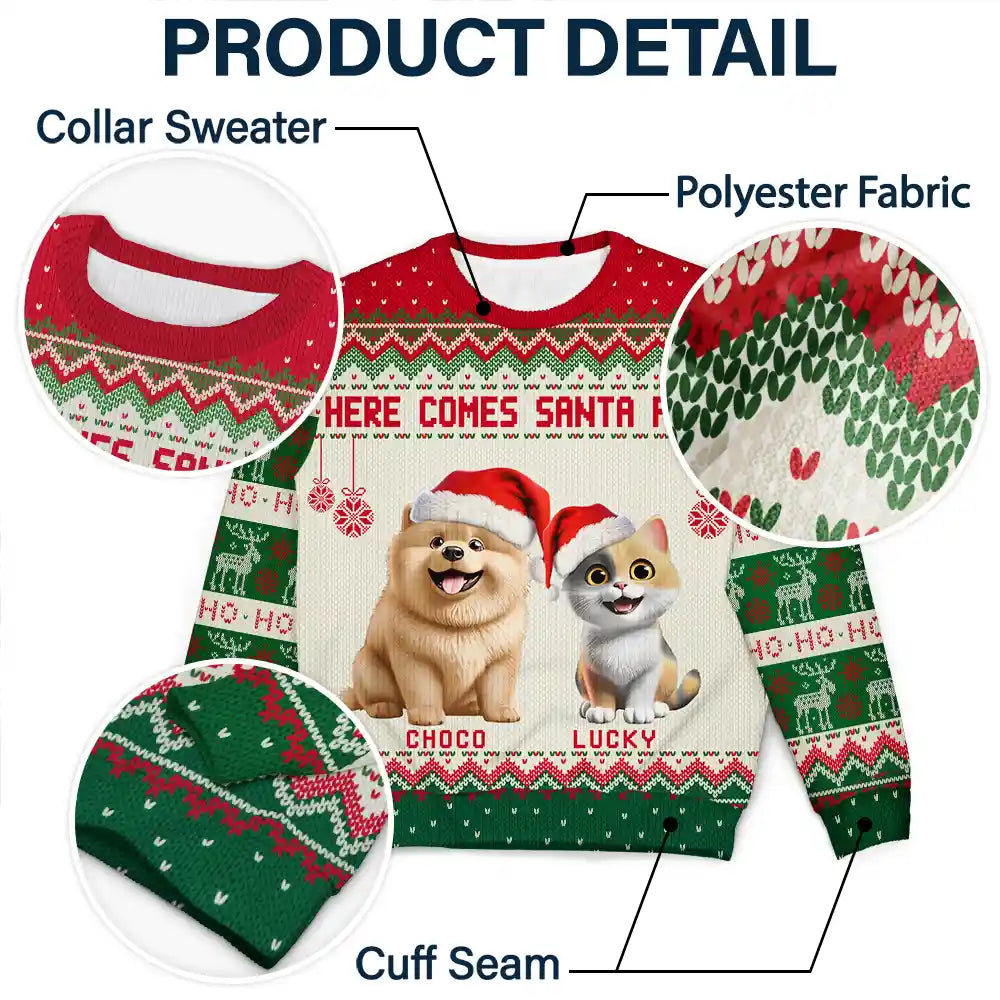 Dog Lovers,Cat Lovers,Pet Lovers,Happy,Christmas - Here Comes Santa Paws 3D Effect Dog Cat - Personalized Unisex Ugly Sweater