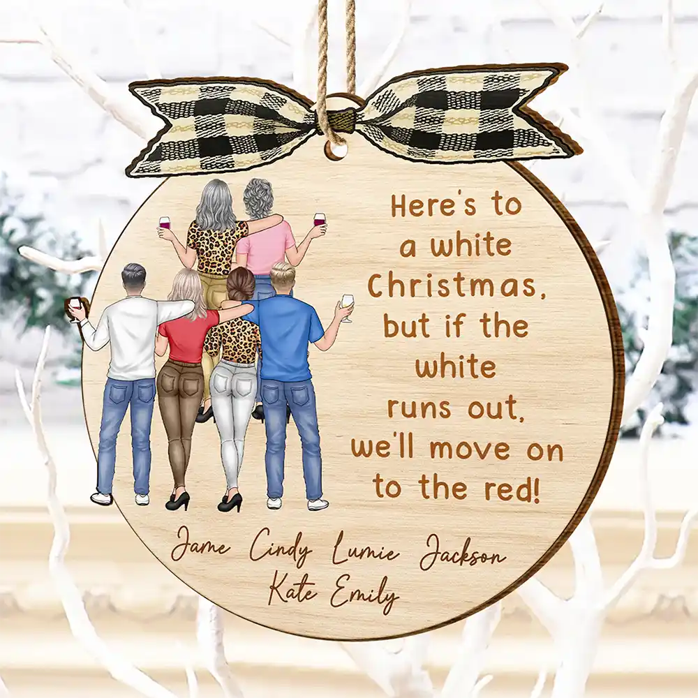 Gift For Bestie, Funny, Christmas - Here's To A White Christmas - Personalized Custom Shaped Wooden Ornament