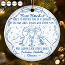 Gift For Sisters, Gift For Bestie, Happy, Christmas - Here's To Another Year Of Us - Personalized Circle Ceramic Ornament