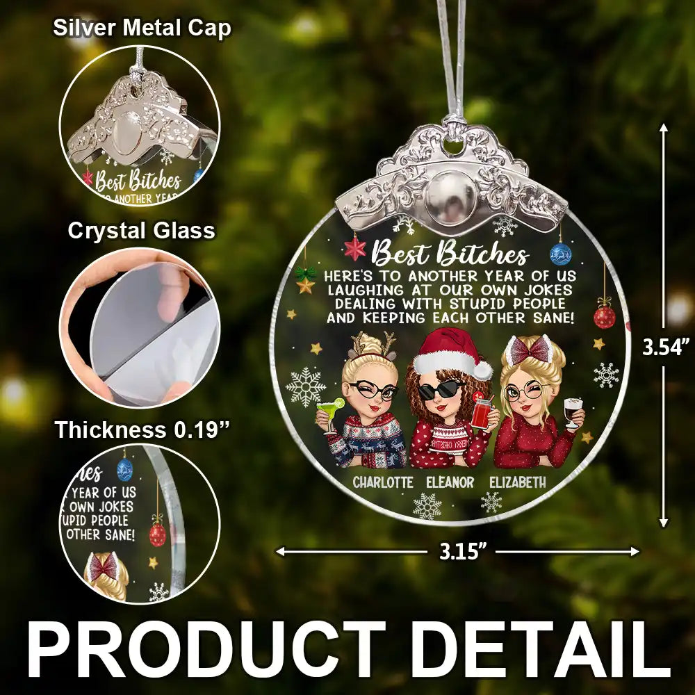 Gift For Bestie, Gift For Sisters, Gifts For Colleagues, Christmas, Funny - Here's To Another Year Of Us - Personalized Glass Ornament With Silver Cap