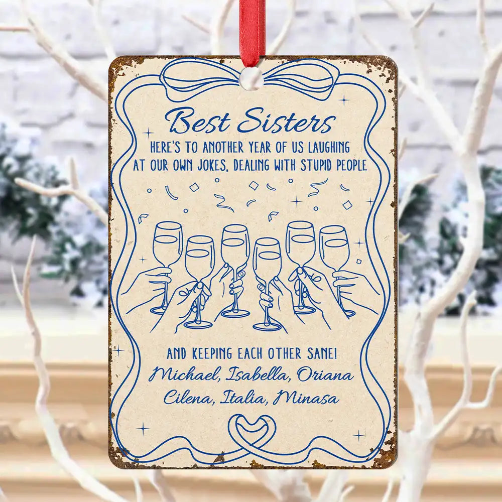 Christmas, Gift For Bestie - Here's To Another Year Of Us - Personalized Metal Ornament
